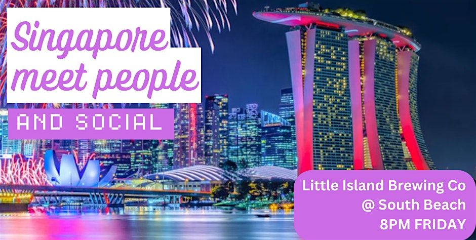 Singapore Meet People Social + Language Exchange - Make New Friends! \u2728