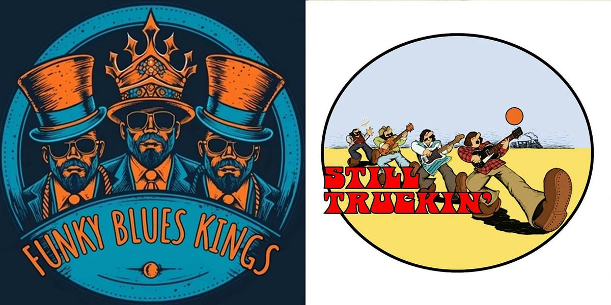 Still Truckin' \u00b7 The Funky Blues Kings | LOCAL ORIGINAL MUSIC!