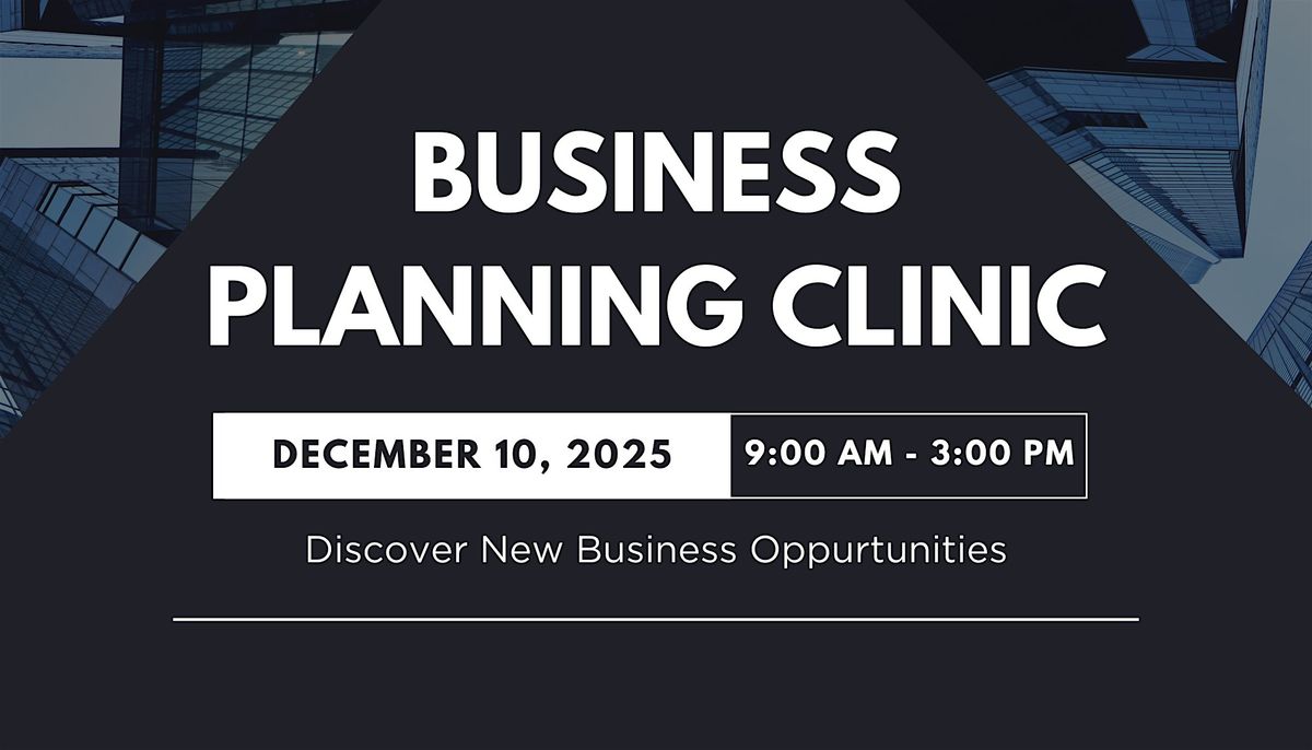 Business Planning Clinic