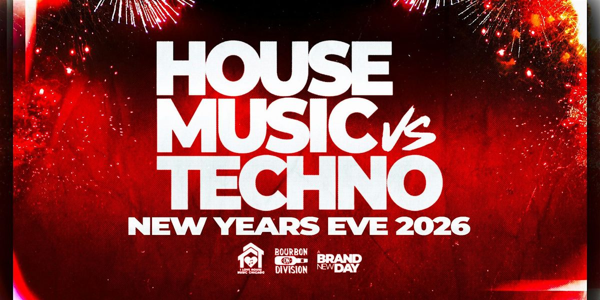 New Years Eve. House Music vs Techno on 2 Floors from 9p-4am.