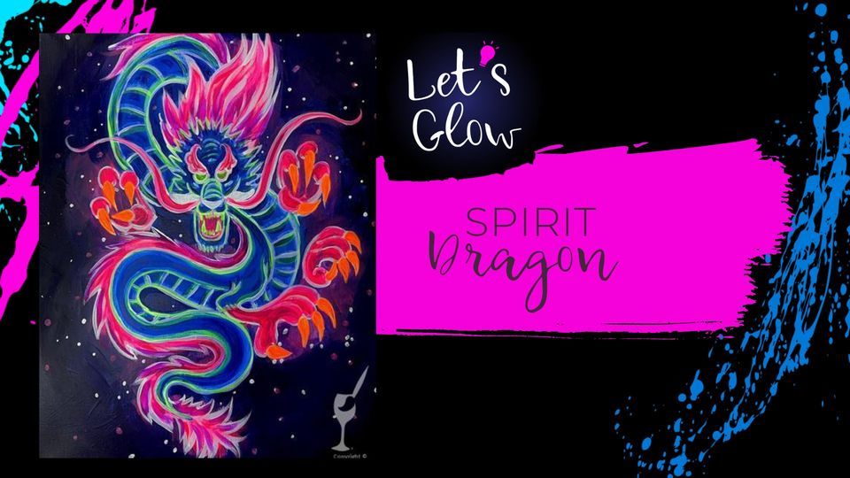 *BLACKLIGHT PARTY!* Spirit Dragon Painting with a Twist (Longview, TX