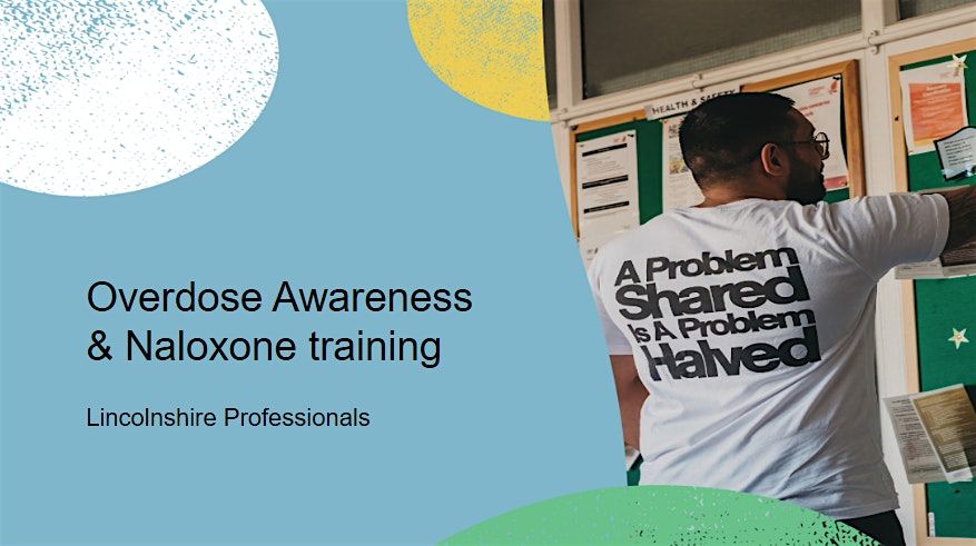 Overdose Awareness & Naloxone training