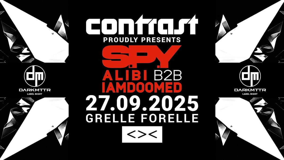 CONTRAST pres. DARKMTTR w\/ S.P.Y + ALIBI + IAMDOOMED