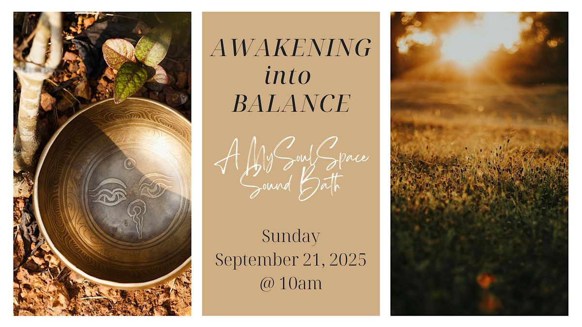 Awakening Into Balance Sound Bath