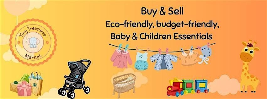 Tiny Treasures Market - Preloved Baby & Children's Sale