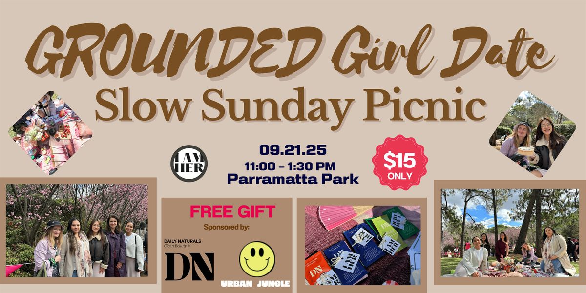 GROUNDED Girl Date: Slow Sunday Picnic