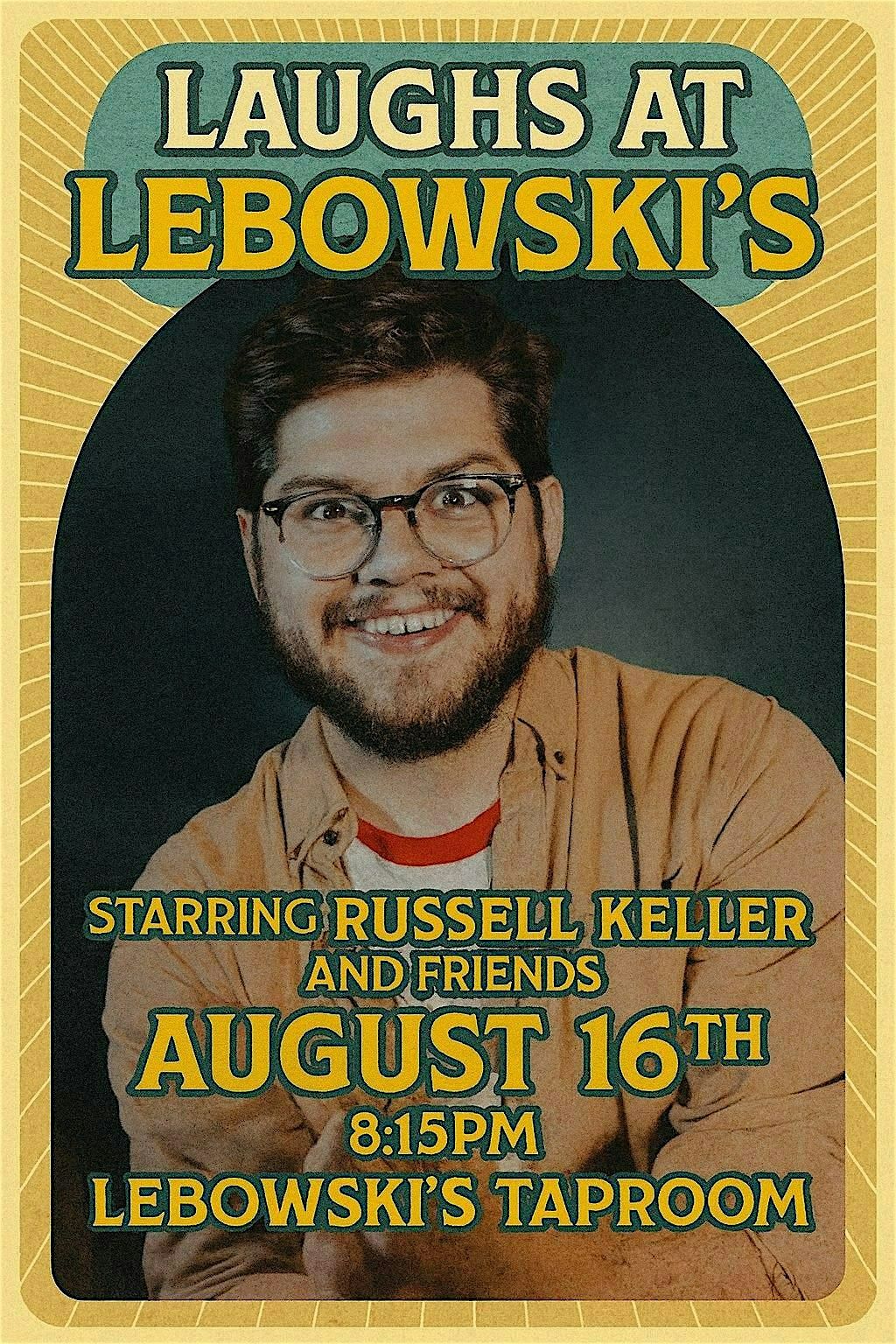 Laughs at Lebowski's! Starring Russell Keller and Friends! Stand-Up Comedy