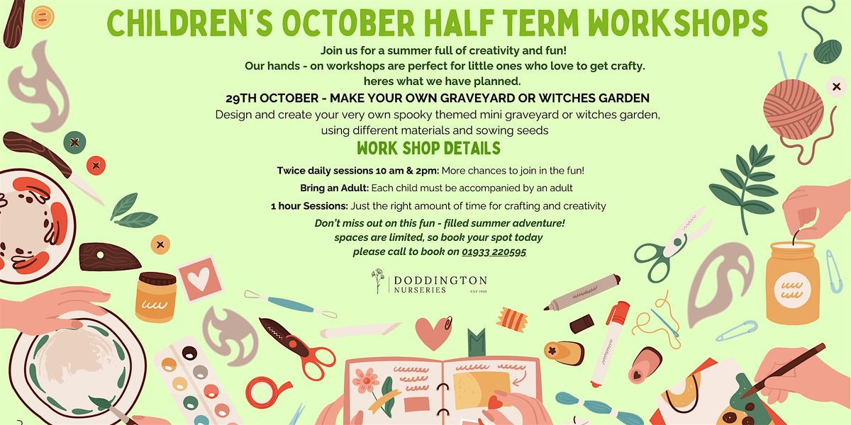 OCTOBER HALF TERM WORKSHOP! Create your own mini graveyard \/witches garden