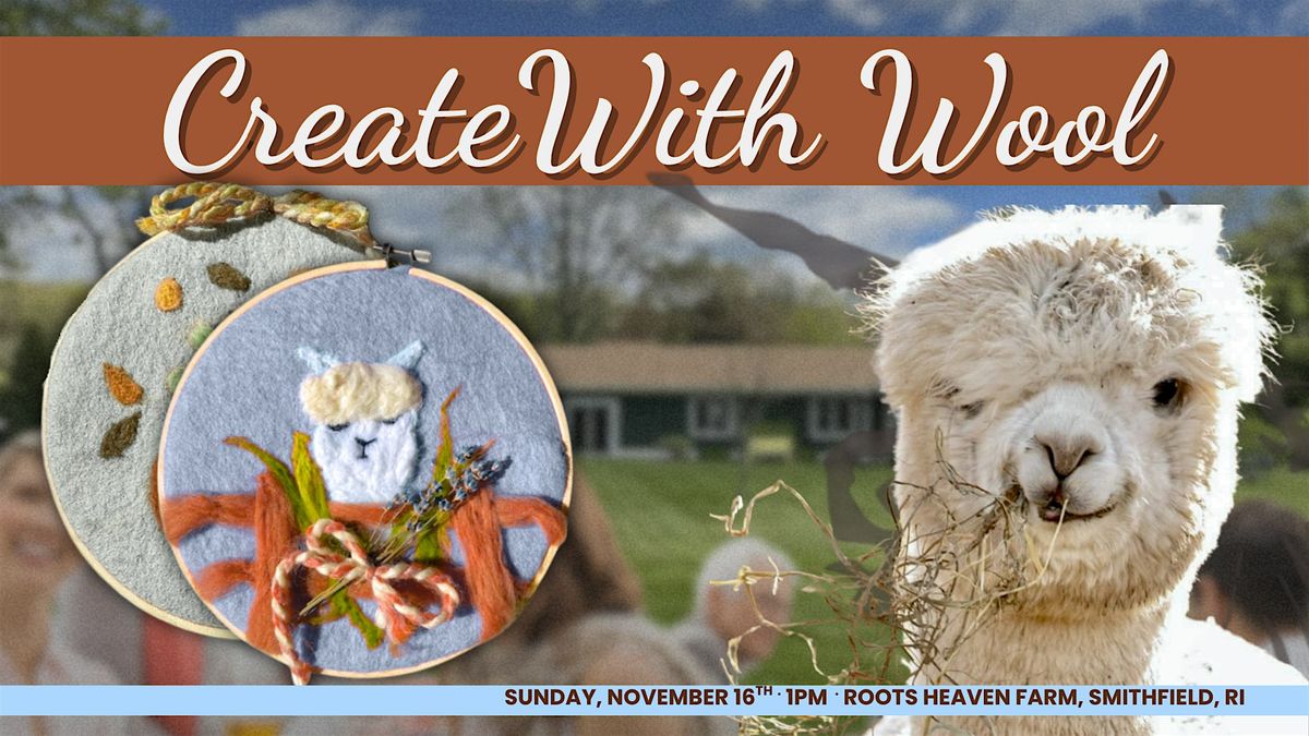 Create With Wool at Roots Heaven Farm