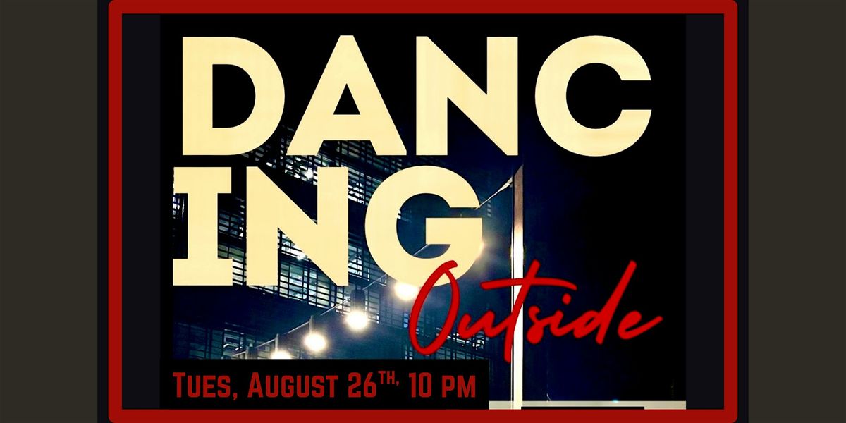 Dancing Outside {FREE}