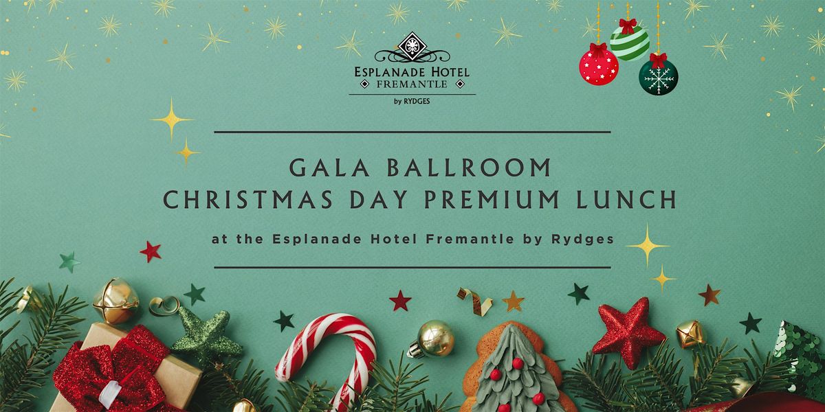 Gala Ballroom Christmas Day Premium Lunch