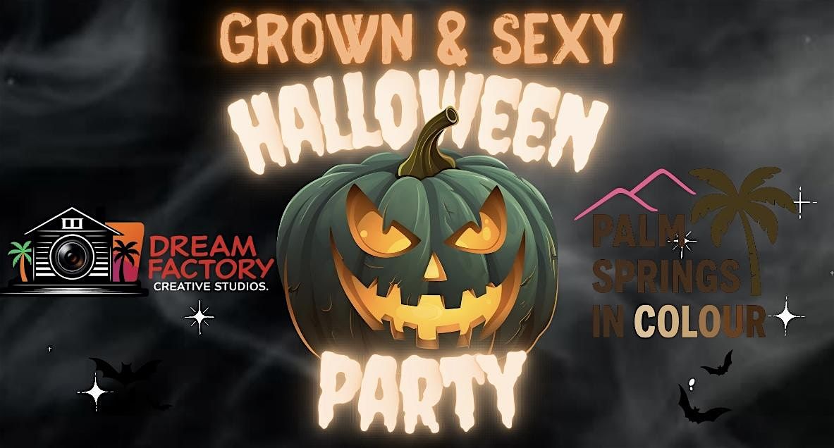 Grown & Sexy Halloween Party