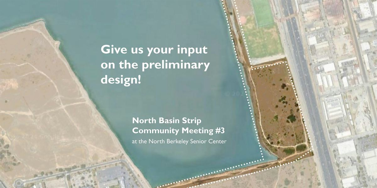 North Basin Strip Community Meeting #3
