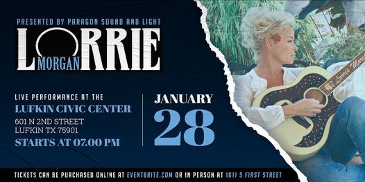 Lorrie Morgan Live in Concert - Lufkin Civic Center - January 28, 2022 Lorrie Morgan Live in Concert - Lufkin Civic Center - January 28, 2022