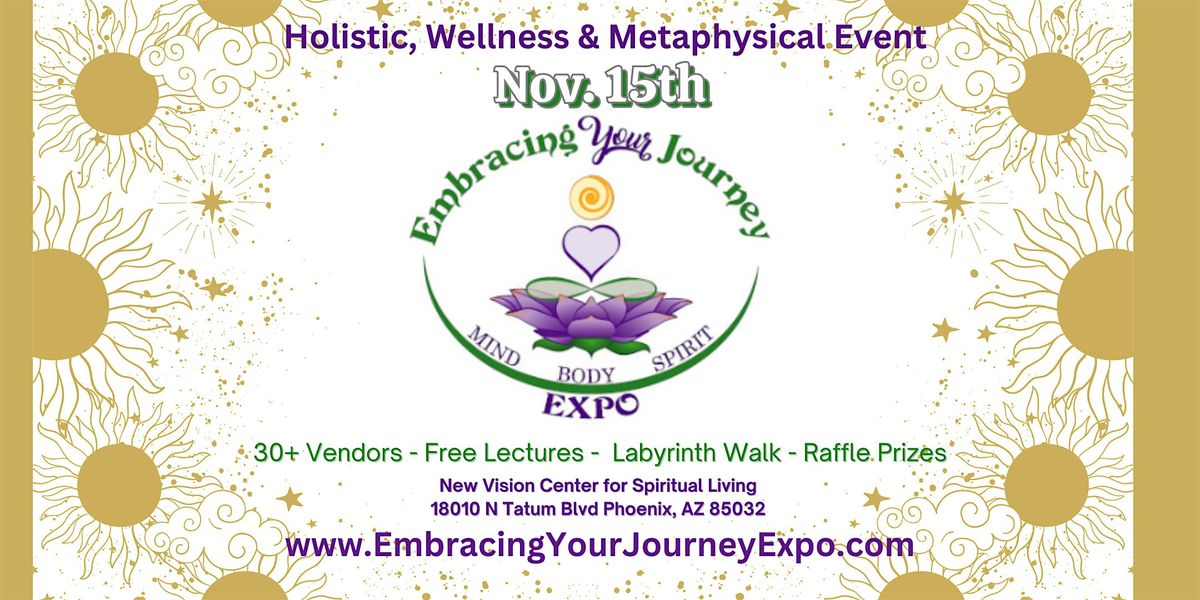 Embracing Your Journey Expo Nov. 15th 2025