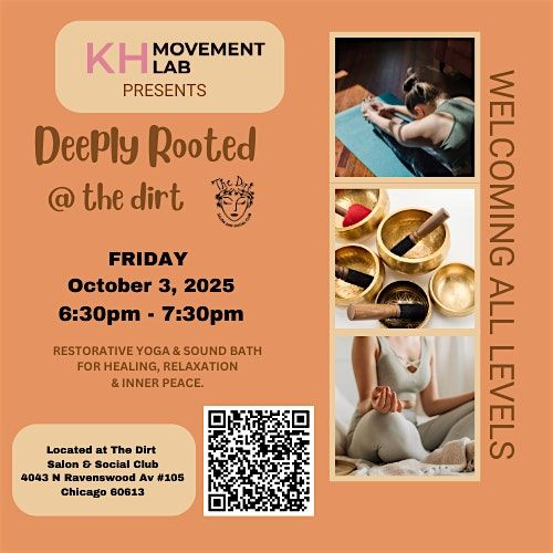 DEEPLY ROOTED: Restorative Yoga & Sound Bath @The Dirt Chicago