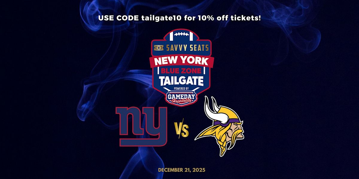 Giants vs. Vikings Tailgate at MetLife \u2013 Food, Drinks & Game Day Vibes!