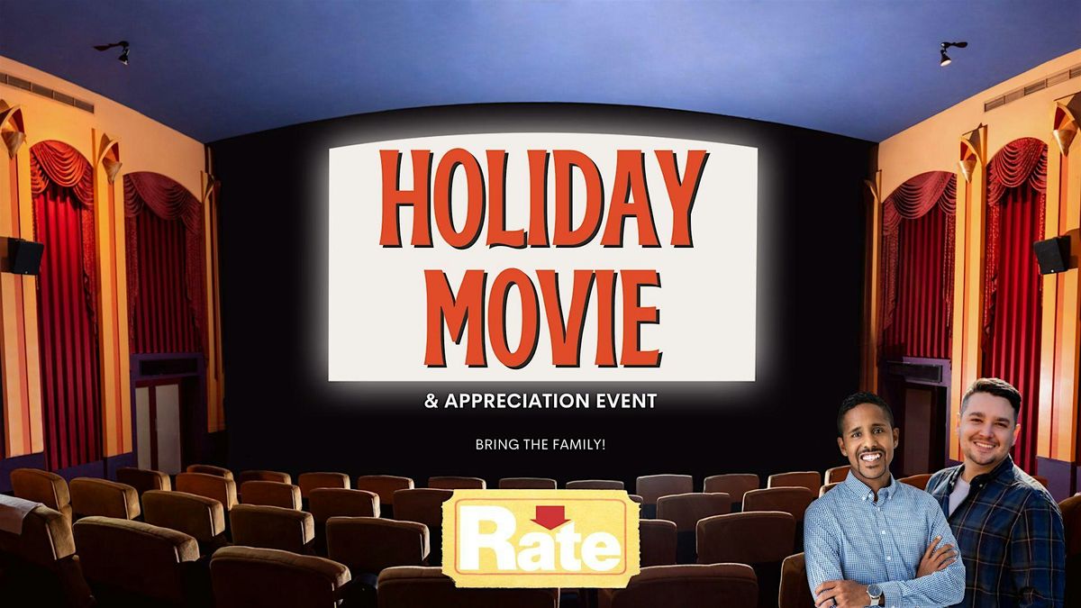 SAVE THE DATE - 4th Annual Holiday Movie w\/ Rate