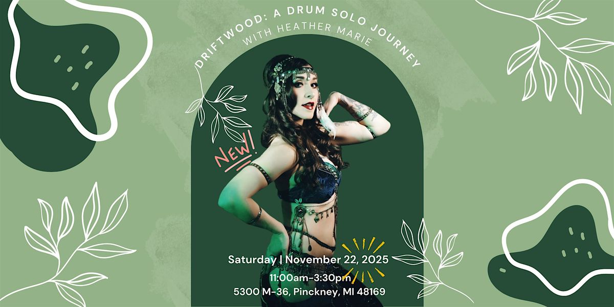 Bellydance Workshop - Driftwood: A Drum Solo Journey