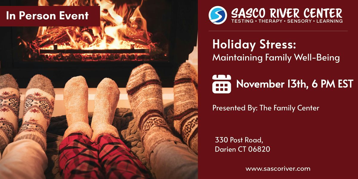Holiday Stress: Maintaining Family Well-being