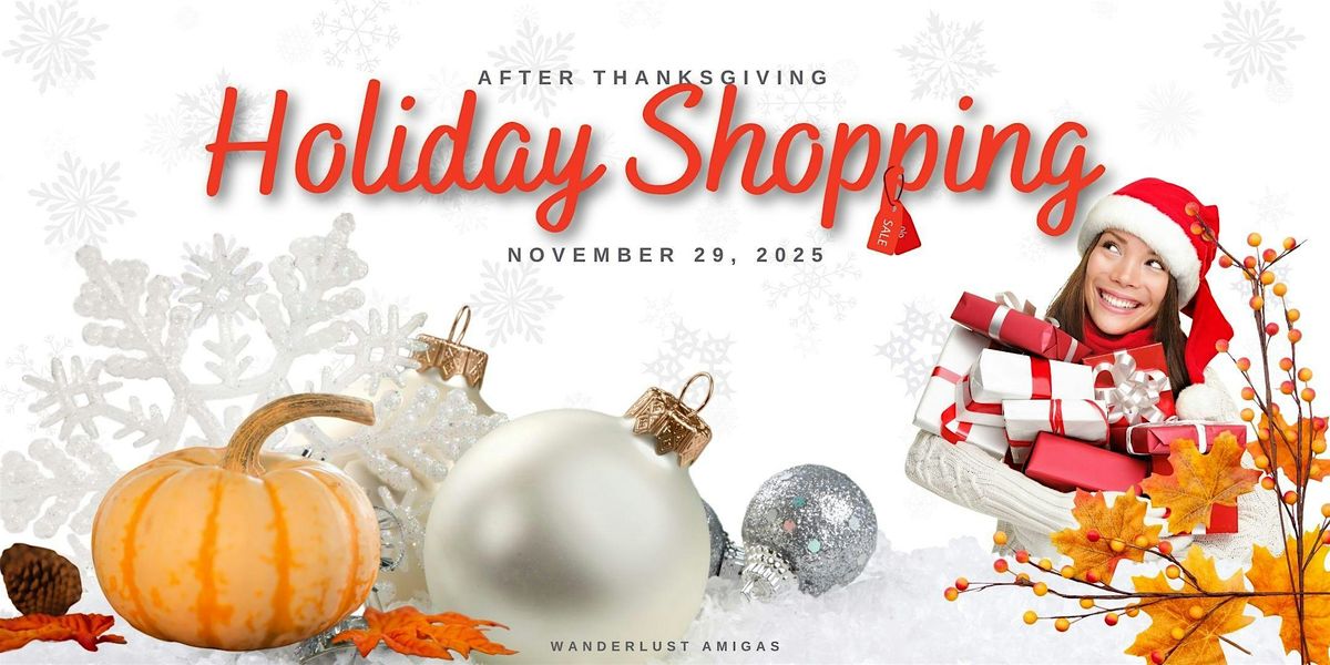 After Thanksgiving: San Marcos Holiday Shopping