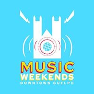 Music Weekends in Downtown Guelph