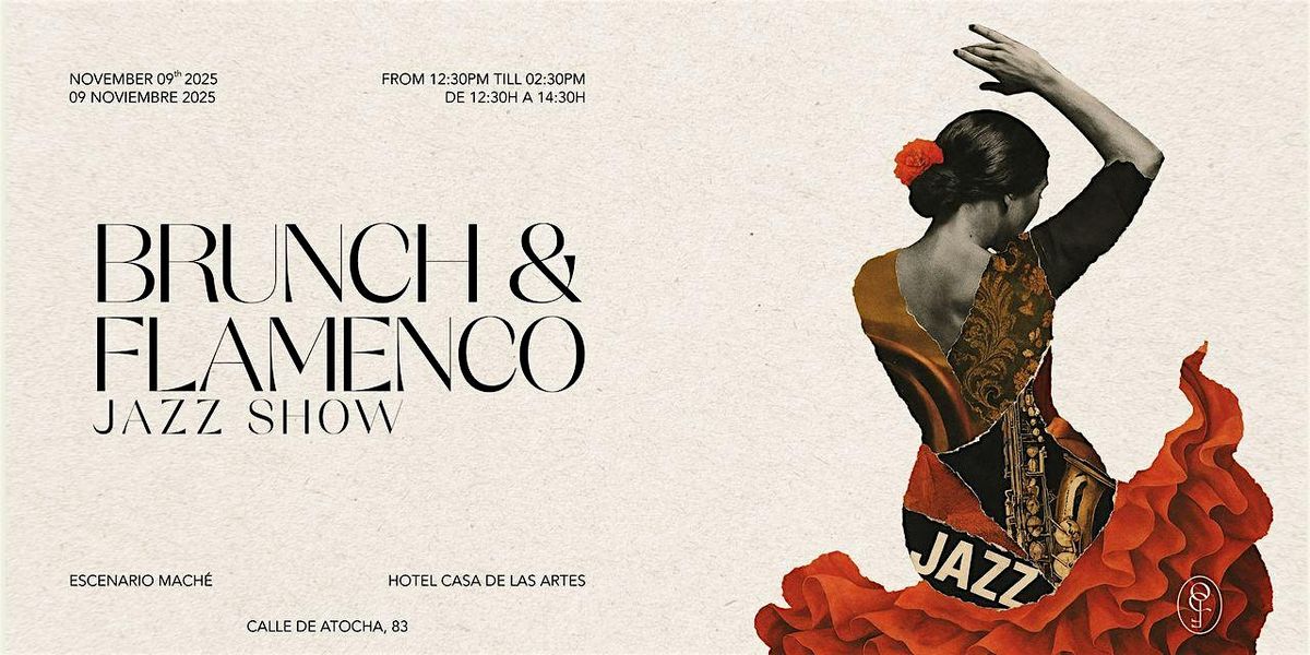 BRUNCH & JAZZ FLAMENCO LIVE SHOW
