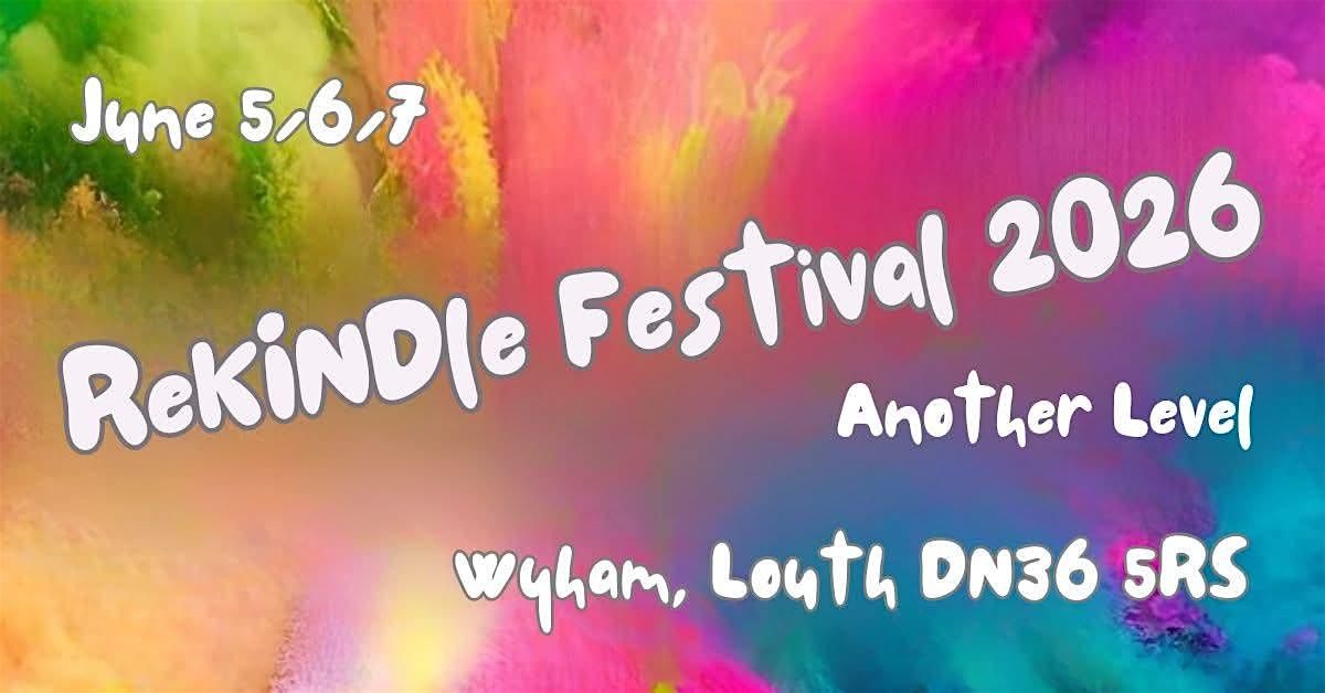 ReKINDle Festival Another Level.