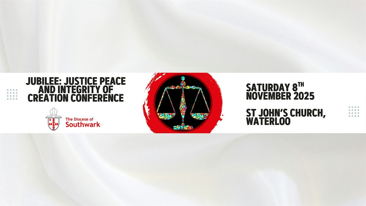 JUBILEE - Justice, Peace and Integrity of Creation Conference