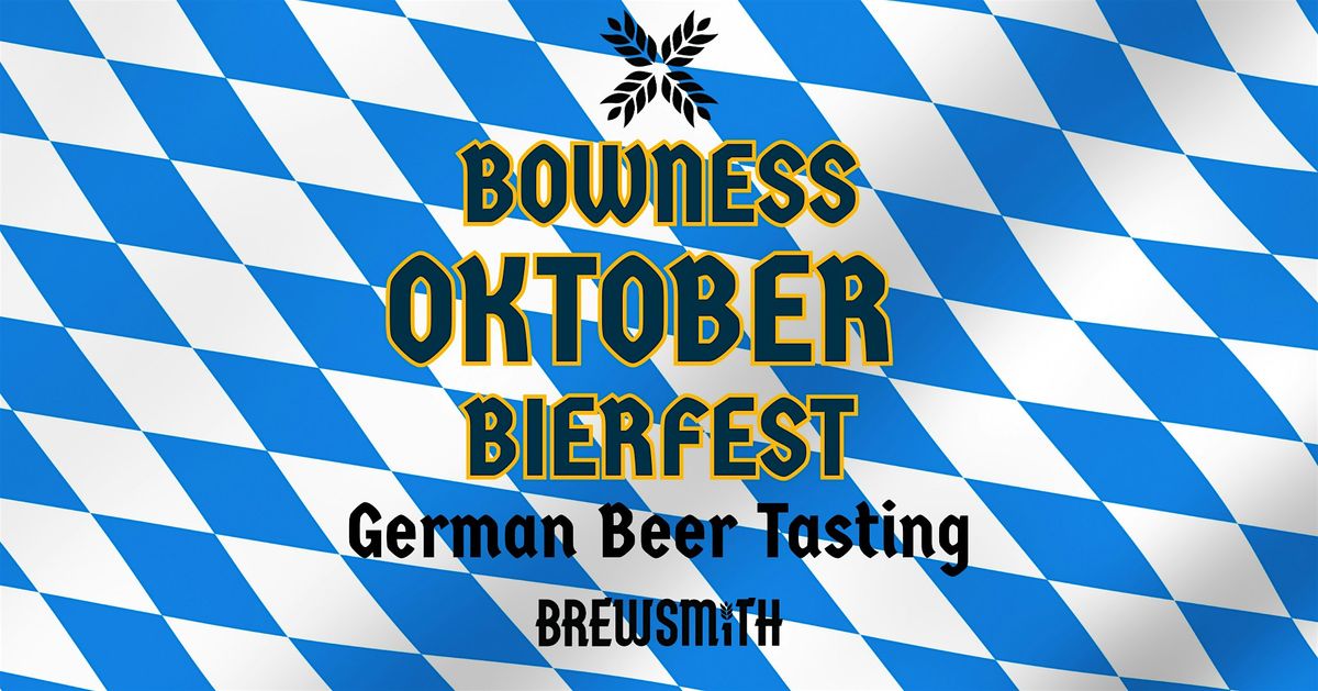 Brewsmith Brewing - Bowness Oktober Bierfest - German Beer Tasting