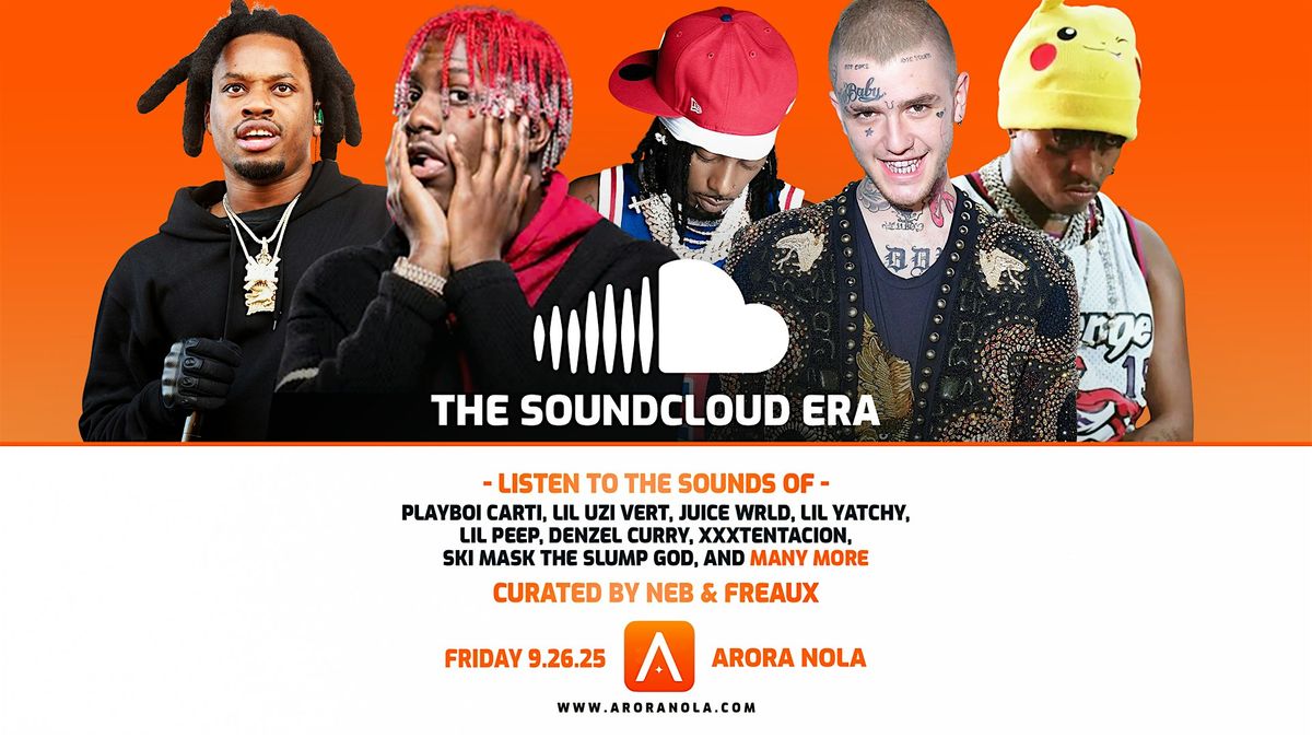 THE SOUNDCLOUD ERA