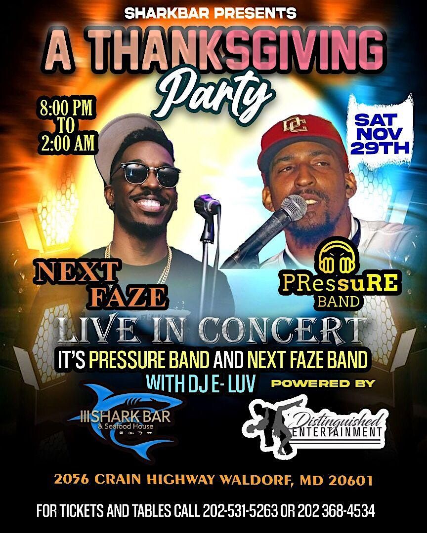 Thanksgiving  party with Pressure band & Next Faze Band