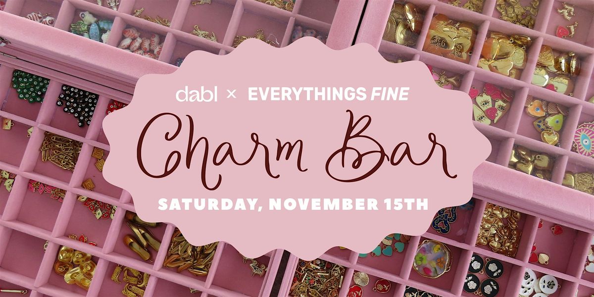 Everything Fine Vintage x dabl Charm Bar