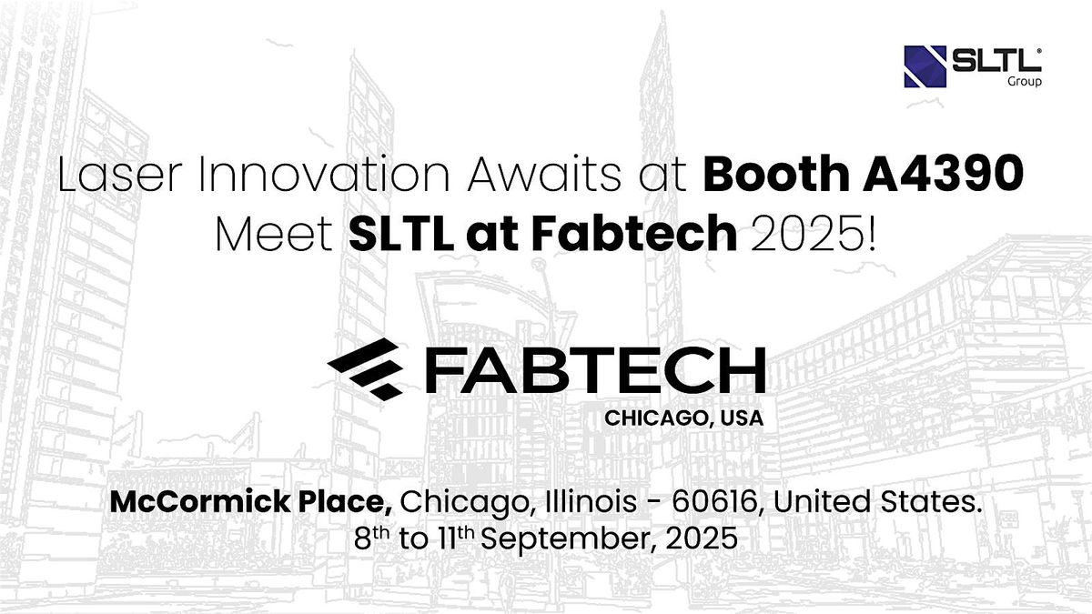 Join SLTL Group at FABTECH 2025