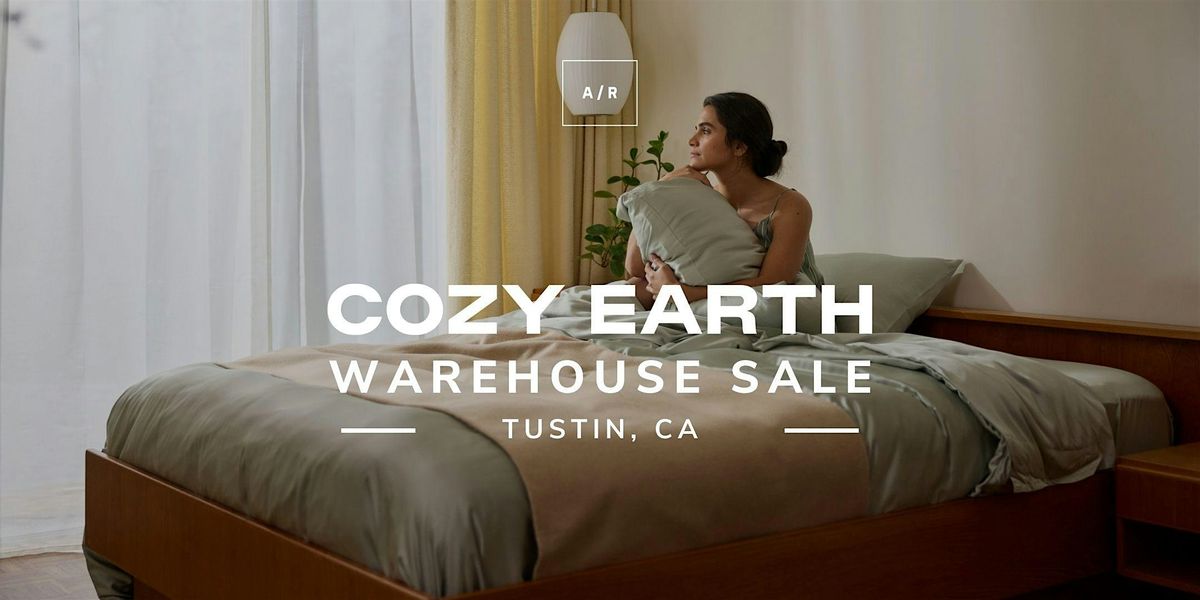 Cozy Earth Warehouse Sale - Tustin, CA