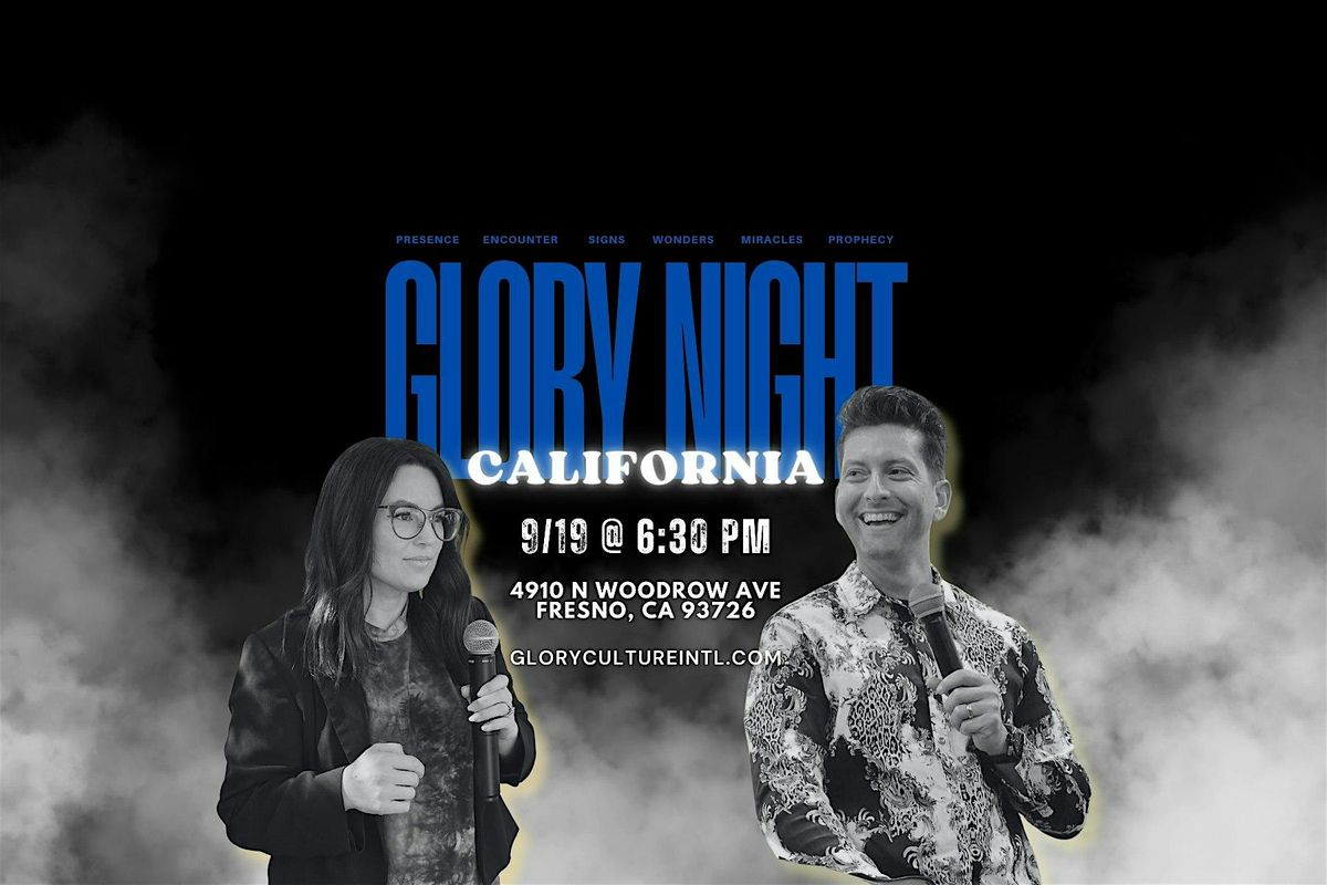 GLORY NIGHT CALIFORNIA