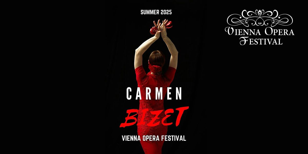 Wiener Festspiele 2025 - Carmen