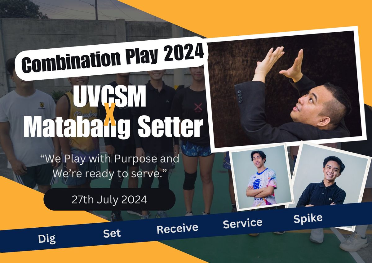 Combination Play 2024 UVCSM x Matabang Setter Sta. Maria Bulacan