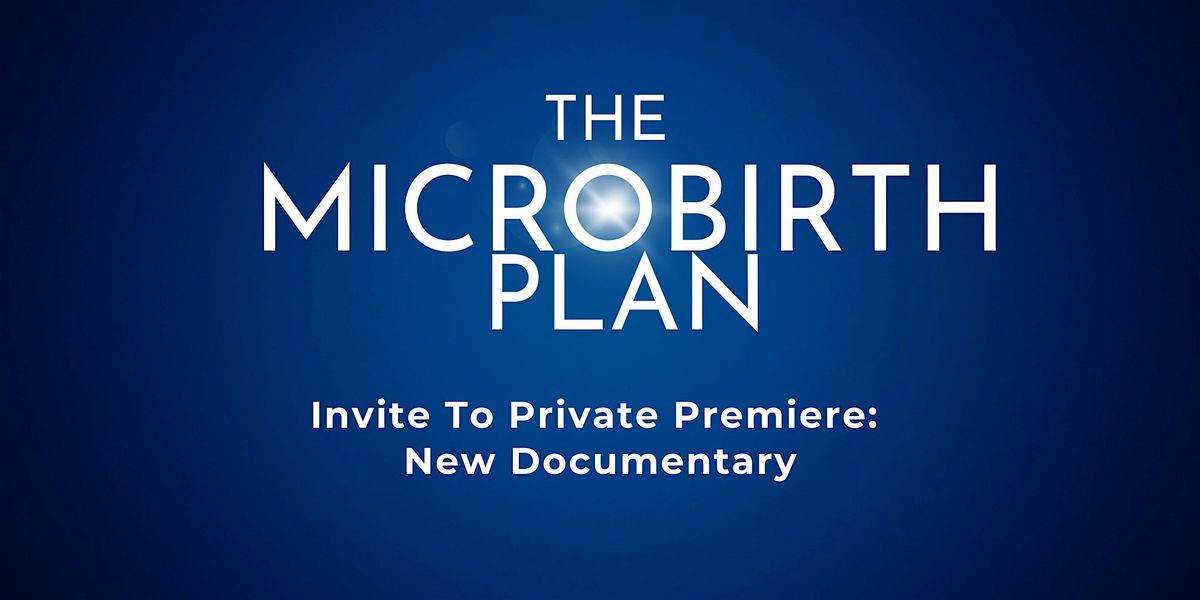 The Microbirth Plan