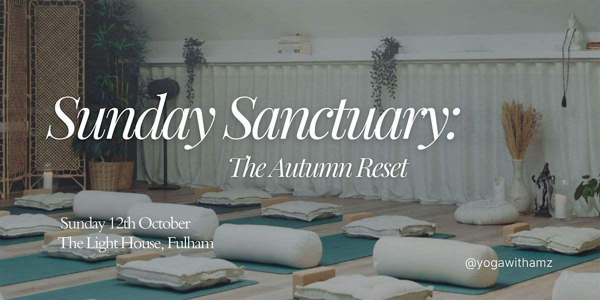 Sunday Sanctuary: The Autumn Reset