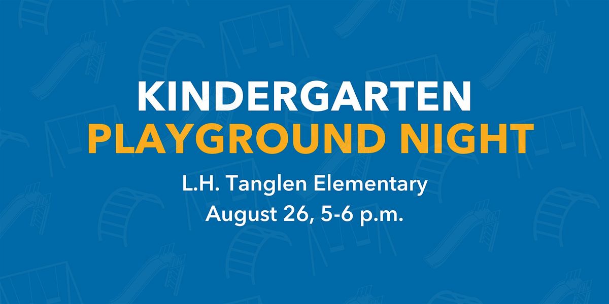 L.H. Tanglen Elementary Kindergarten Playground Night