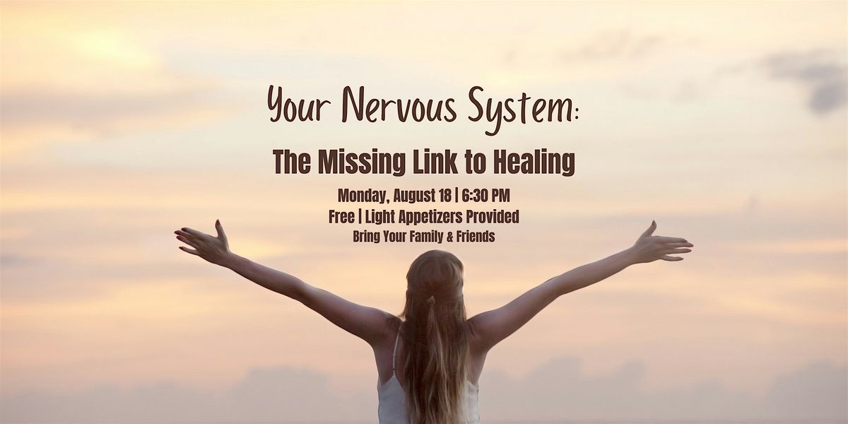 Your Nervous System: The Missing Link to Healing