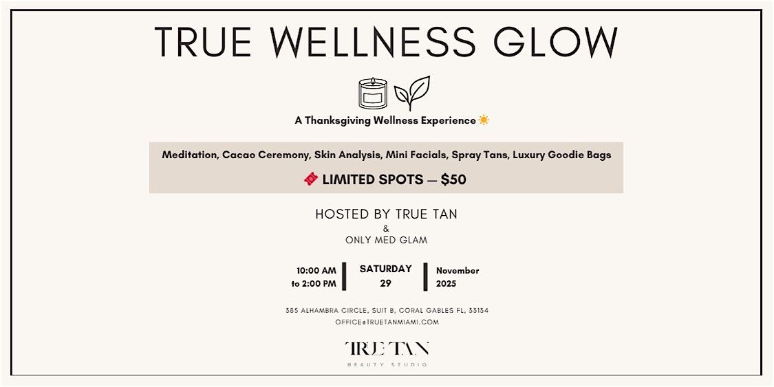 True Wellness Glow Event