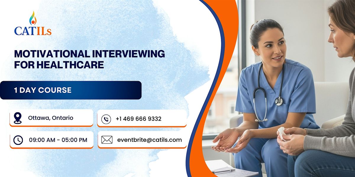 Motivational Interviewing for Healthcare \u2013 1 Day Course in Ottawa, ON