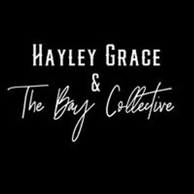 Hayley Grace & The Bay Collective