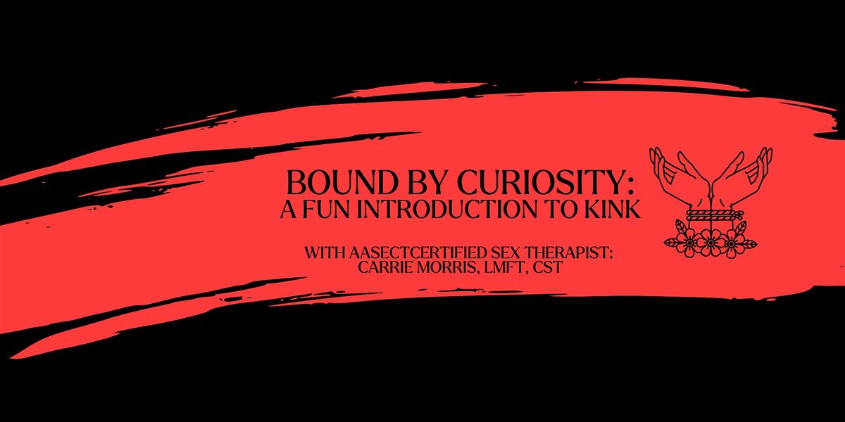 Bound by Curiosity: A Fun Introduction to Kink