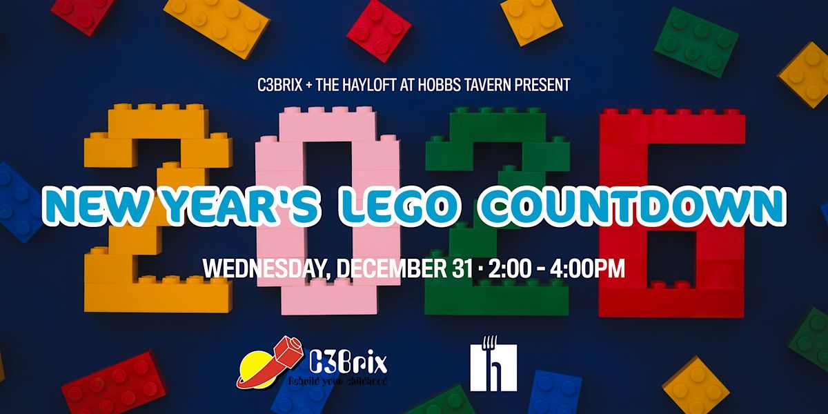 New Year's Lego Countdown with C3Brix!