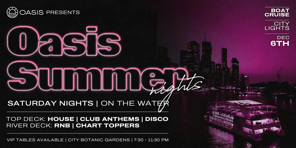 OASIS Summer Saturdays - Evening Boat Party - 6th of December 2025