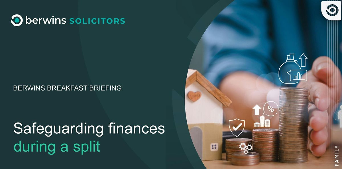 Safeguarding finances during a split