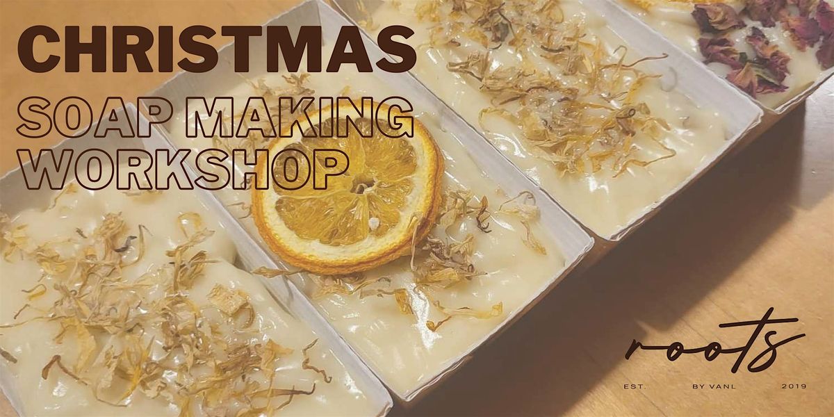Cold Process Soap Making Workshop